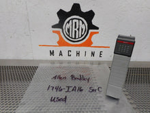 Load image into Gallery viewer, Allen Bradley 1746-IA16 Ser C Input Modue 85-132VAC 50/60Hz Used With Warranty
