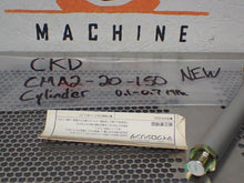 Load image into Gallery viewer, CKD CMA2-20-150 Pneumatic Cylinder 0.1-0.7MPa New Old Stock
