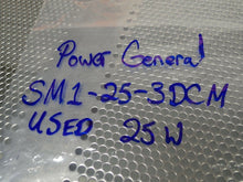 Load image into Gallery viewer, Power General SM1-25-3DCM Universal Input Single Output 25Watt Used W/Warranty
