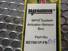 Load image into Gallery viewer, Brad Harrison BEY801P-FBP.05 MPIS System Actuator Sensor Box Used With Warranty
