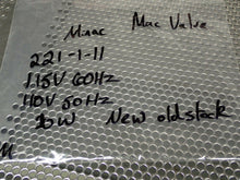Load image into Gallery viewer, Mac Valve MINAC 221-1-11 Solenoid Valve 115V 60Hz 110V 50Hz 10Watt New Old Stock
