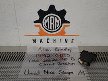 Load image into Gallery viewer, Allen Bradley 1492-G015 Ser B Circuit Breaker 1.5A 250VAC Used With Warranty
