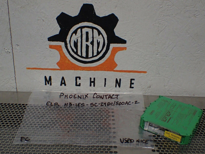 PHOENIX CONTACT ELR H3-IES-SC-24DC/500AC-2 Solid State Contactor 24VDC Used - MRM Machine