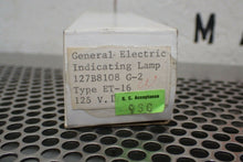 Load image into Gallery viewer, General Electric 127B8108G2 ET-16 Pilot Light Indicator New See All Pictures
