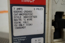 Load image into Gallery viewer, EATON HMCP007C0C Circuit Breaker 7A 3Poles 600VAC-250VDC Used With Warranty
