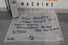 Load image into Gallery viewer, Allen Bradley 1756-EN2T Ser C 10/100Mb&#39;s Communications Bridge F/W Rev. 3.006
