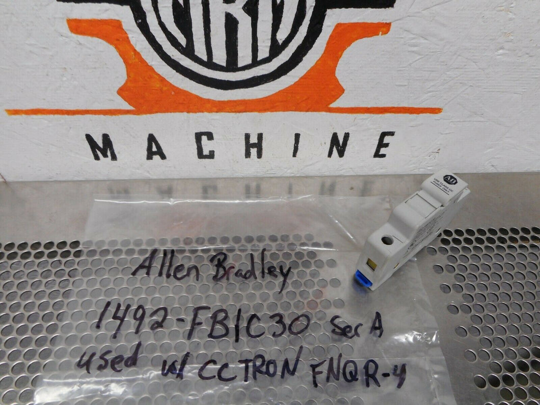 Allen Bradley 1492-FB1C30 Ser A Fuse Holder & CC Tron FNQ-R-4 Fuse 4A Used
