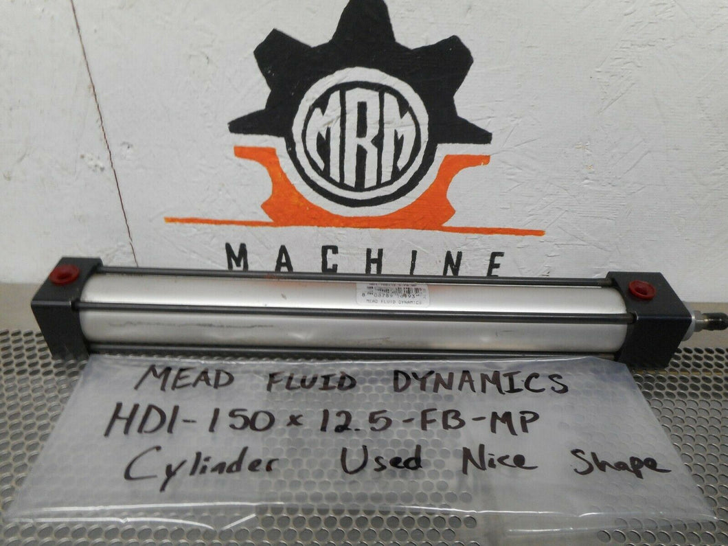 MEAD FLUID DYNAMICS HD1-150x12.5-FB-MP Cylinder Used With Warranty