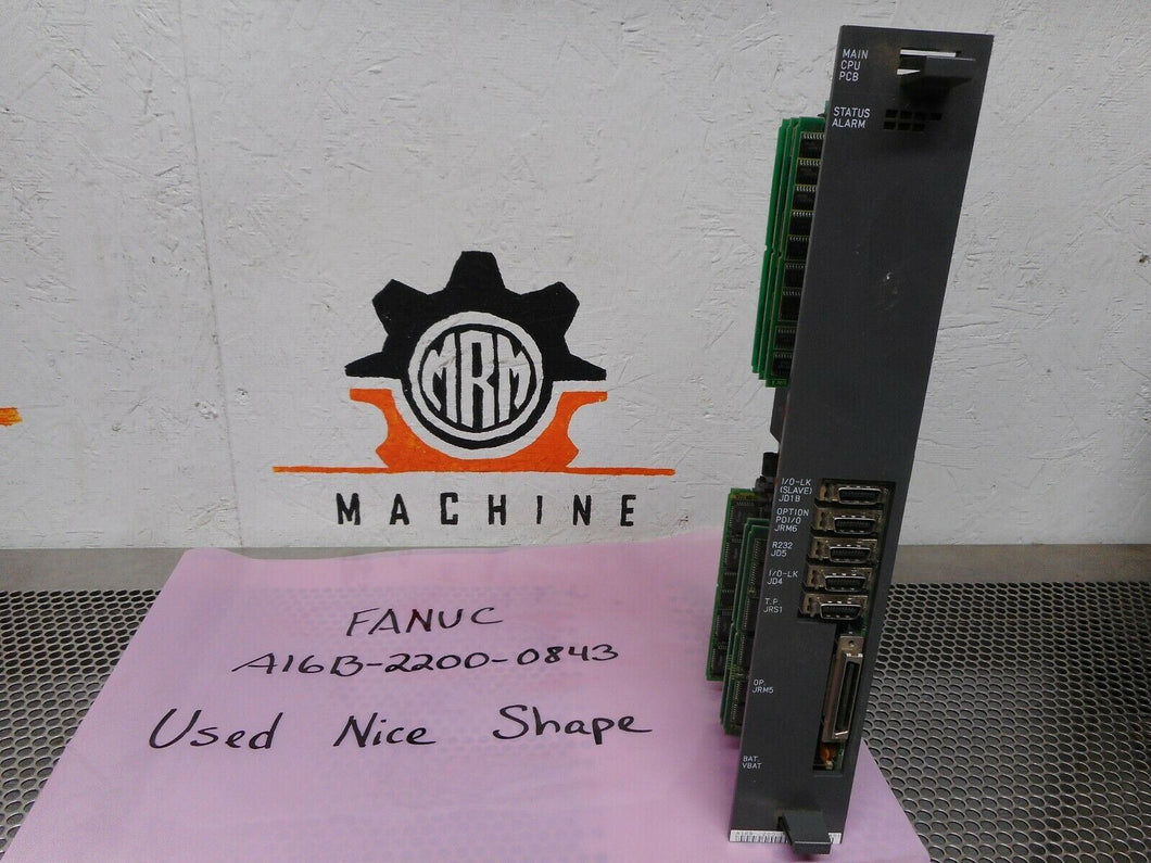 FANUC A16B-2200-0843 Main CPU Board Used With Warranty