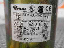 Load image into Gallery viewer, VERSA EMS-3301-86-H-D 024 General Valve 24VDC Used With Warranty (Lot of 2)
