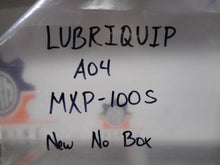 Load image into Gallery viewer, Lubriquip A04 MXP-100S Divider Valve New No Box Fast Free Shipping
