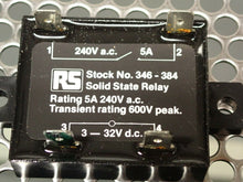 Load image into Gallery viewer, RS 346-384 Solid State Relays 5A 240VAC 600V 3-32VDC New Old Stock (Lot of 2)
