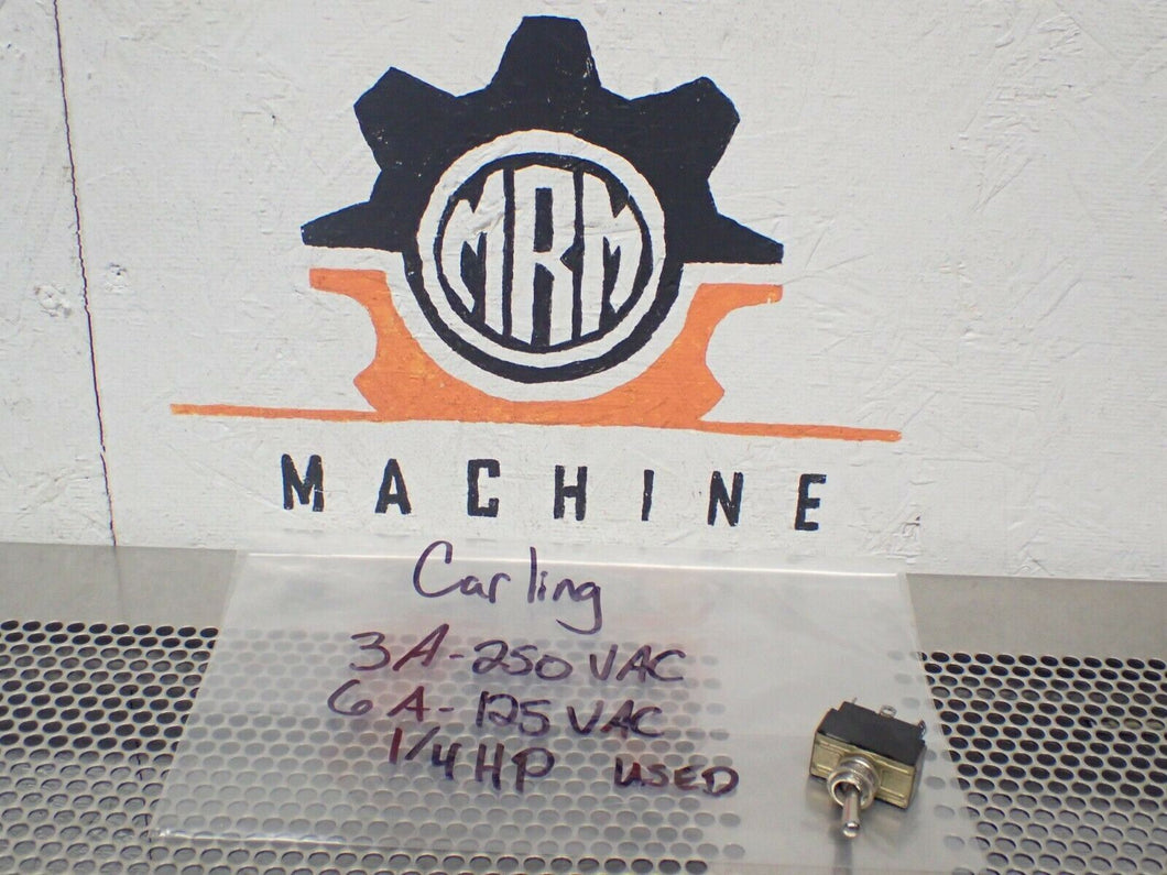 Carling 3A 250VAC 6A 125VAC 1/4HP Toggle Switch Used With Warranty