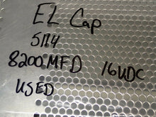 Load image into Gallery viewer, EL Cap 5114 8200MFD 16VDC Capacitor Used With Warranty
