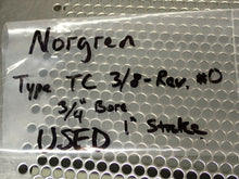 Load image into Gallery viewer, Norgren Type TC 3/8-REV #C Cylinder 3/4&quot; Bore 1&quot; Stroke Used With Warranty
