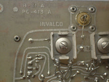 Load image into Gallery viewer, CE INVALCO 81001090 Model B-11-A PC-413 A Circuit Board Used With Warranty
