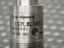 Load image into Gallery viewer, Cutler-Hammer E57LBL18T111ED Ser E1 10-50VDC 200mA Proximity Sensor New No Box
