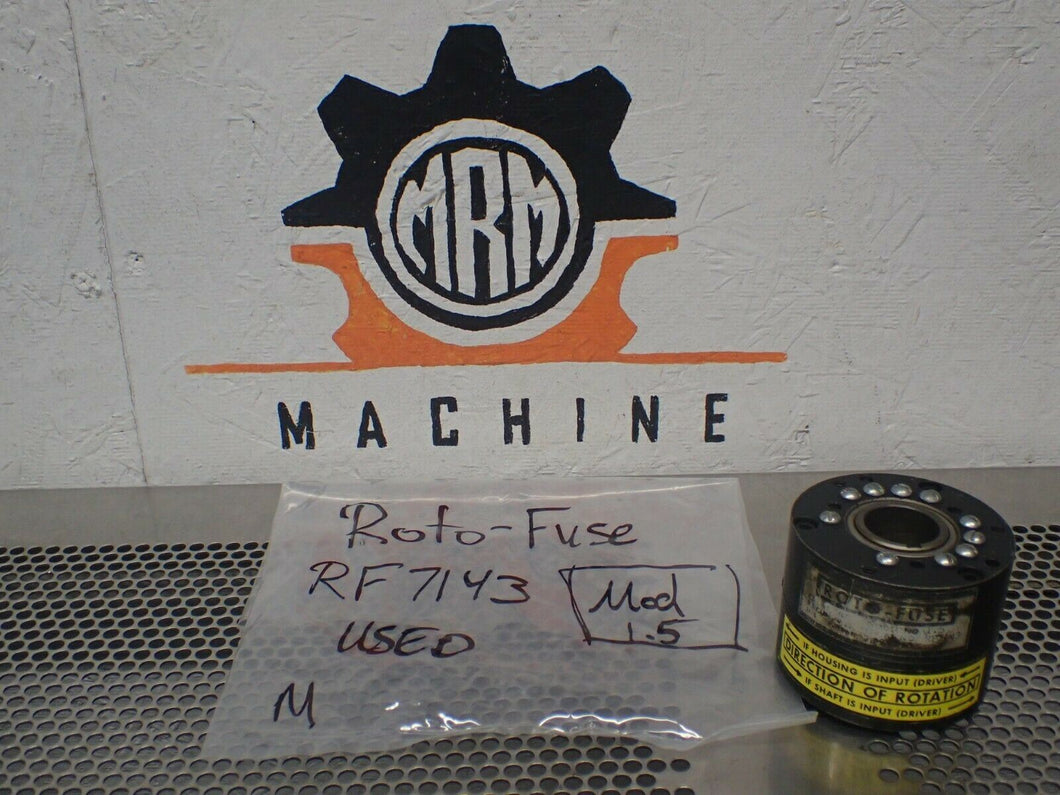 Roto-Fuse RF7143 Mod 1.5 Torque Clutch Bearing Used With Warranty See All Pics
