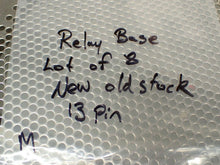 Load image into Gallery viewer, Relay Bases 13 Blade New Old Stock (Lot of 8) See All Pictures
