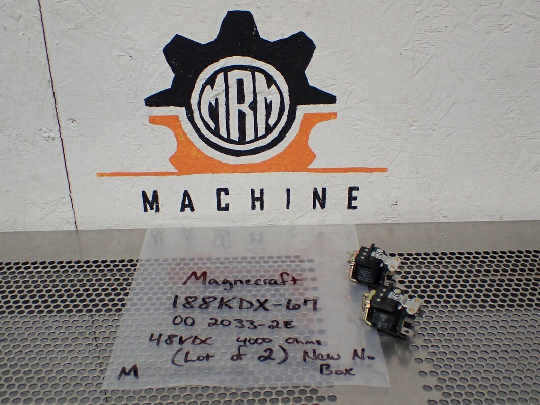 Magnecraft 188KDX-67 00 2033-2E Relays 48VDC 4000Ohms New No Box (Lot of 2)