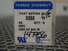 Load image into Gallery viewer, Ferraz Shawmut GSB8 Fast Acting Fuses 8A 250V New (Lot of 5) See All Pictures
