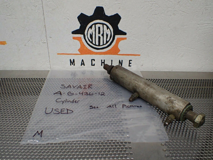 SAVAIR A-G-436-12 Cylinder Used With Warranty See All Pictures - MRM Machine